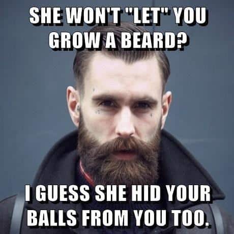 she-will-not-let-you-grow-a-beard-memes.jpg